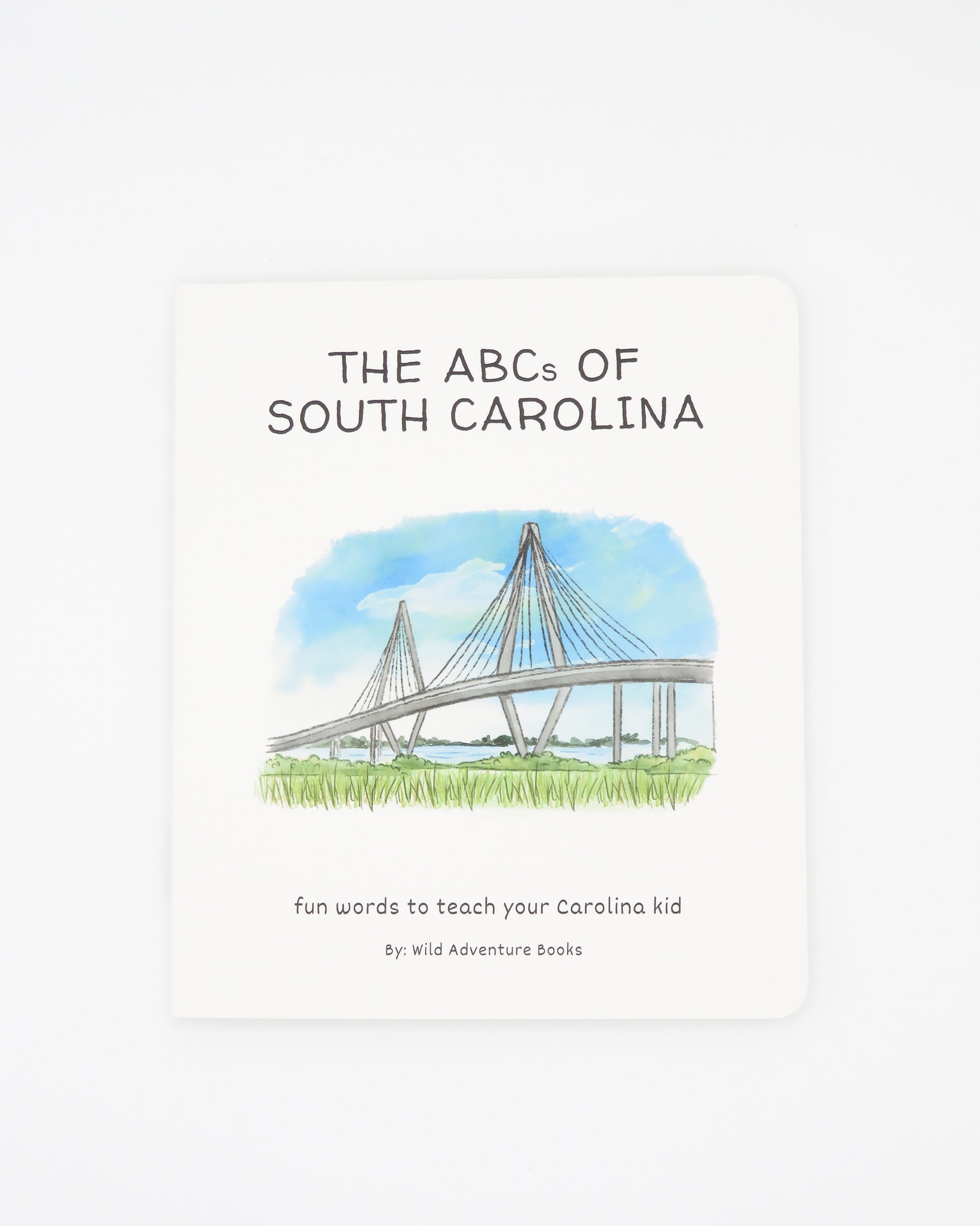 Book cover of 'The ABCs of South Carolina' with a bridge illustration on a white background